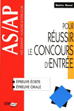 AS/AP – Pour réussir le concours d'entrée