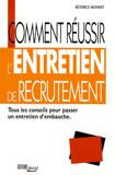 Comment réussir l'entretien de recrutement