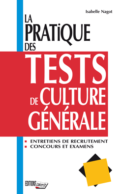 La pratique des tests de culture générale