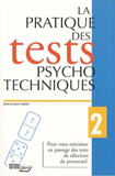 La pratique des tests psychotechniques