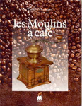 Les moulins à café d'Édith Manoni