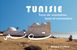 Tunisie, terre de rencontres