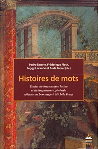 Composition des pages intérieures pour les Presses universitaires de Paris-Sorbonne, 570 pages, format 16 x 24 cm Histoires de mots aux Presses universitaires de Paris-Sorbonne