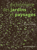 Dictionnaire des jardins et paysages