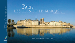 Paris, les îles et le Marais